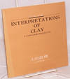Interpretations of clay: a Taiwanese perspective. NCECA '96