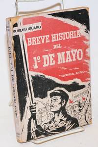 Breve historia del 1o de Mayo