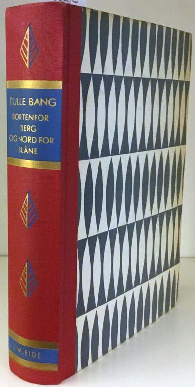 Bortenfor berg og nord for blåne. Illustrert med…