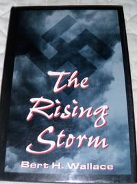 The Rising Storm by Wallace, Bert H - 1995