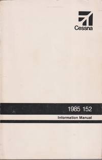 cover of Cessna 1985 Model 152 Information Manual