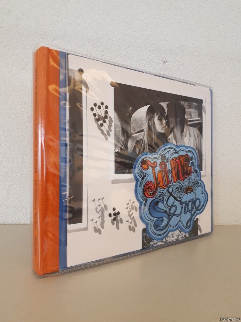 Jane & Serge: A Family Album by Birkin, Andrew & Alison Castle