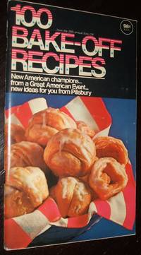 image of 100 Bake-Off Recipes... From the 20th Annual Bake Off