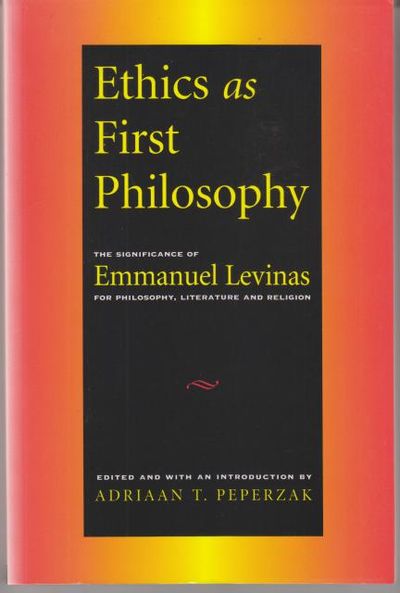 Ethics as First Philosophy. The Significance of…