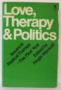 Love, Therapy & Politics. Issues in Radical…