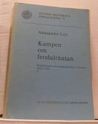 Kampen om feodalräntan. Reduktionen och…