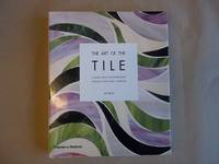 image of The Art of the Tile: Classic and Contemporary Designs for Every Interior
