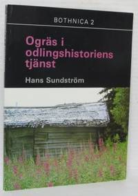Ogräs i odlingshistoriens tjänst. Paleoekologiska…