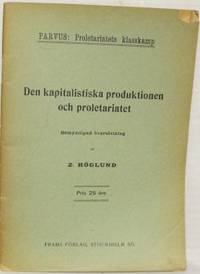 Proletariatets klasskamp. Den kapitalistiska…