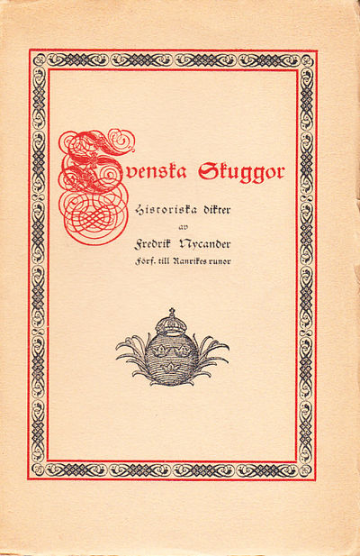Svenska skuggor. Historiska dikter av Fredrik…