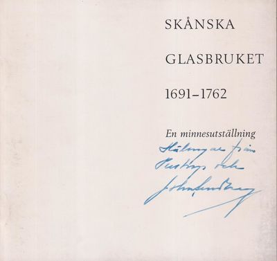 Skånska glasbruket 1691-1762. En…