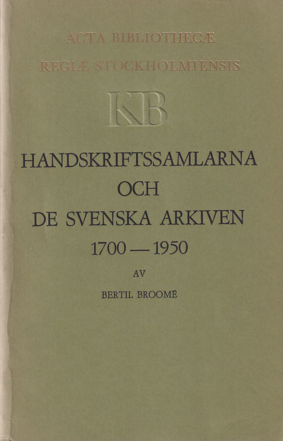 Handskriftssamlarna och de svenska arkiven…