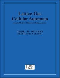 Lattice-Gas Cellular Automata: Simple Models of Complex Hydrodynamics