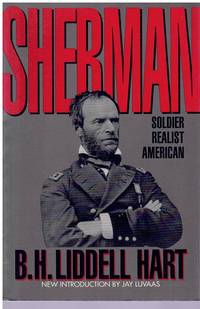 SHERMAN Soldier, Realist, American