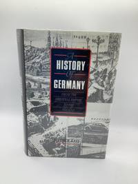 A History of Germany from the Medieval Empire to the Present