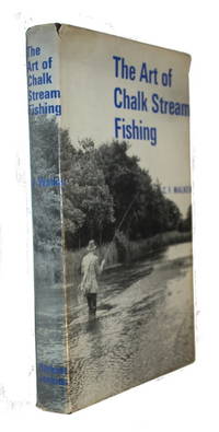 The Art of Chalk Stream Fishing