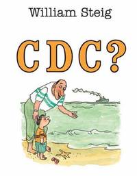 C d C ? by William Steig - 2008