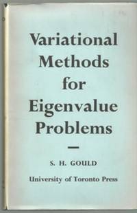Variational Methods for Eigenvalue Problems: An Introduction to the Weinstein Method of...