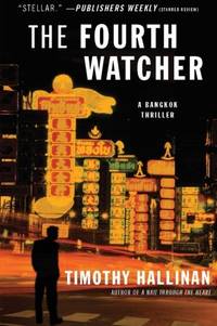 The Fourth Watcher: A Bangkok Thriller: A Novel of Bangkok