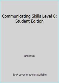 Communicating Skills Level 8: Student Edition by David Martin - 2003