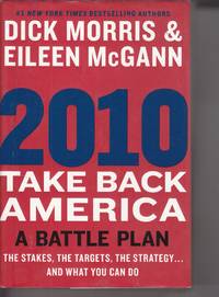 image of 2010 Take Back America: a Battle Plan The Stakes, the Targets, the Strategy and What You Can Do