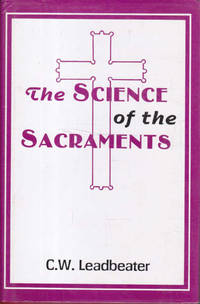 The Science of the Sacraments