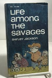 cover of Life Among the Savages