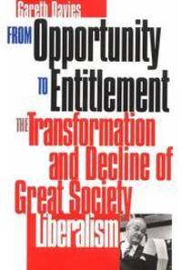From Opportunity To Entitlement