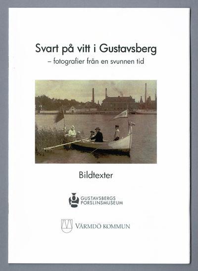 Svart på vitt i Gustavsberg - bilder från en…