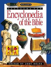 Nelson's Illustrated Encyclopedia of the Bible