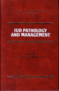 Progress in Contraceptive Delivery Systems Volume III - IUD Pathology and Management