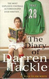 The Diary Of Darren Tackle by Jim White - 1998