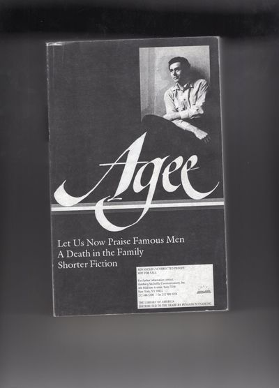 Let Us Now Praise Famous Men, A Death in the Family and Shorter Fiction