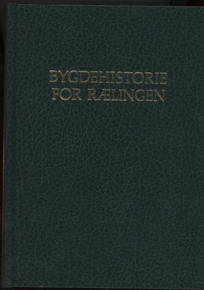 Bygdehistorie for Rælingen. Bostedshistorie fra…