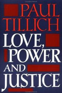 Love, Power, and Justice : Ontological Analysis and Ethical Applications