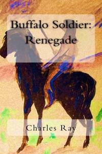 Buffalo Soldier: Renegade