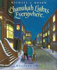 Chanukah Lights Everywhere by Michael J. Rosen - 2001