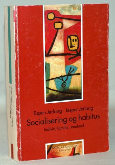 Socialisering og habitus - individ, familie,…