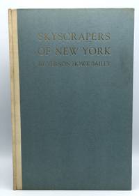 Skyscrapers of New York by BAILEY, Vernon Howe (1874-1953); Cass GILBERT (1859-1934) - 1928