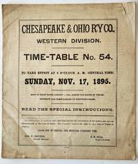 (Railroads)  Chesapeake & Ohio R'Y Co. , Western Division. Time-Table No. 54. To Take Effect at 4 O'clock A. M. (Centrat Time)sunday, Nov. 17, 1895 .... for information of employees Only