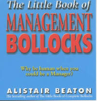 The Little Book Of Management Bollocks