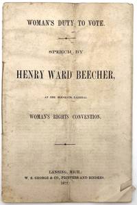 Woman's Duty to Vote. Speech by Henry Ward Beecher
