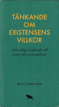 TANKAR OM EXISTENSENS VILLKOR. Från tidiga…
