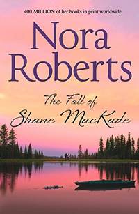 image of The Fall of Shane Mackade (The MacKade Brothers): Book 4