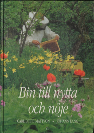 BIN TILL NYTTA OCH NÖJE.