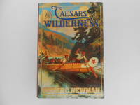 Caesars of the Wilderness: Company of Adventurers Volume II (signed) by Newman, Peter C - 1987