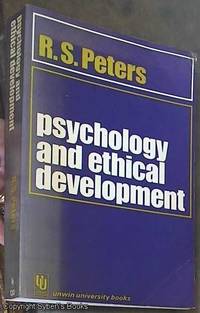 image of Psychology and Ethical Development: A Collection of Articles on Psychological Theories, Ethical Development and Human Understanding