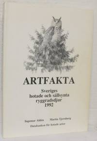 Artfakta. Sveriges hotade och sällsynta…