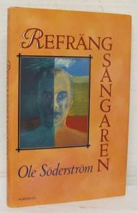 Refrängsångaren. Roman.