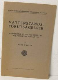 Vattenståndsförutsägelser. Granskning af 1918 års…